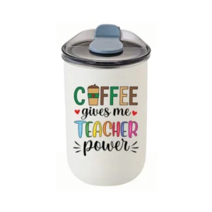 Short Teacher Tumbler – 1 Piece Coffee & Power Cup