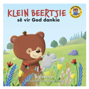 Klein Beertjie Sê vir God Dankie Sagteband | Afrikaans Christian Kids Book