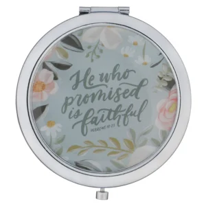 He Who Promised Is Faithful Compact Mirror | Christian Gift Accessory